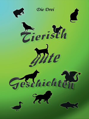 cover image of Tierisch gute Geschichten